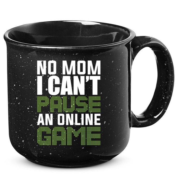 No Mom I Cant Pause An Online Game! Gocker Game! Gift 15oz Campfire Ceramic Mug