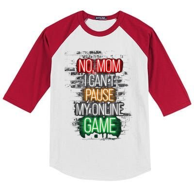 No Mom I Can't Pause My Online Game Funny Gamer Kids Colorblock Raglan Jersey