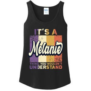 Name Melanie ItS A Melanie Thing Ladies Essential Tank