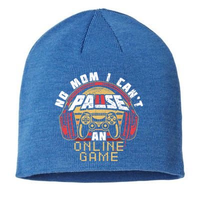 No Mom I Cant Pause An Online Game Gift For Online Gamer Gift Sustainable Beanie