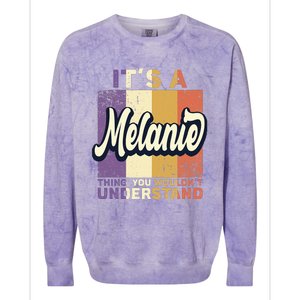 Name Melanie ItS A Melanie Thing Colorblast Crewneck Sweatshirt