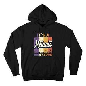 Name Melanie ItS A Melanie Thing Tall Hoodie