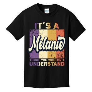 Name Melanie ItS A Melanie Thing Kids T-Shirt