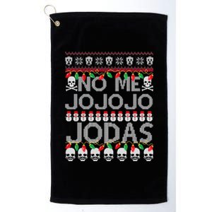 No Me Jo Jo Jo Jodas Christmas Platinum Collection Golf Towel