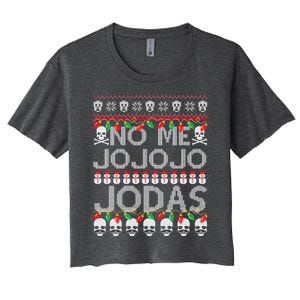 No Me Jo Jo Jo Jodas Christmas Women's Crop Top Tee