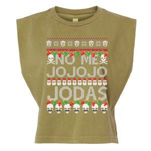 No Me Jo Jo Jo Jodas Christmas Garment-Dyed Women's Muscle Tee