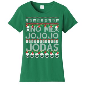 No Me Jo Jo Jo Jodas Christmas Women's T-Shirt