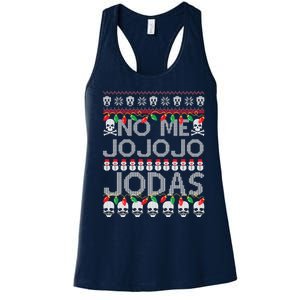 No Me Jo Jo Jo Jodas Christmas Women's Racerback Tank