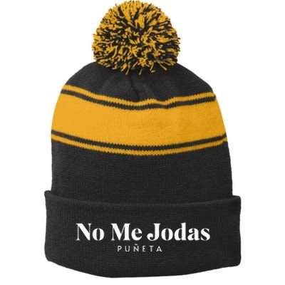 No Me Jodas Stripe Pom Pom Beanie