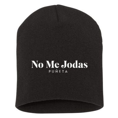 No Me Jodas Short Acrylic Beanie