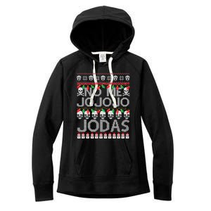 No Me Jo Jo Jo Jodas Christmas Women's Fleece Hoodie