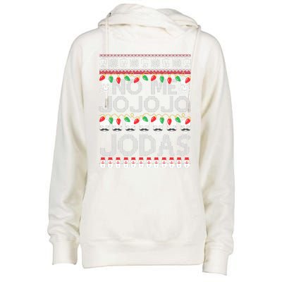 No Me Jo Jo Jo Jodas Christmas Womens Funnel Neck Pullover Hood