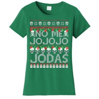 No Me Jo Jo Jo Jodas Christmas Women's T-Shirt