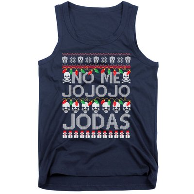 No Me Jo Jo Jo Jodas Christmas Tank Top