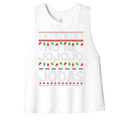 No Me Jo Jo Jo Jodas Christmas Women's Racerback Cropped Tank