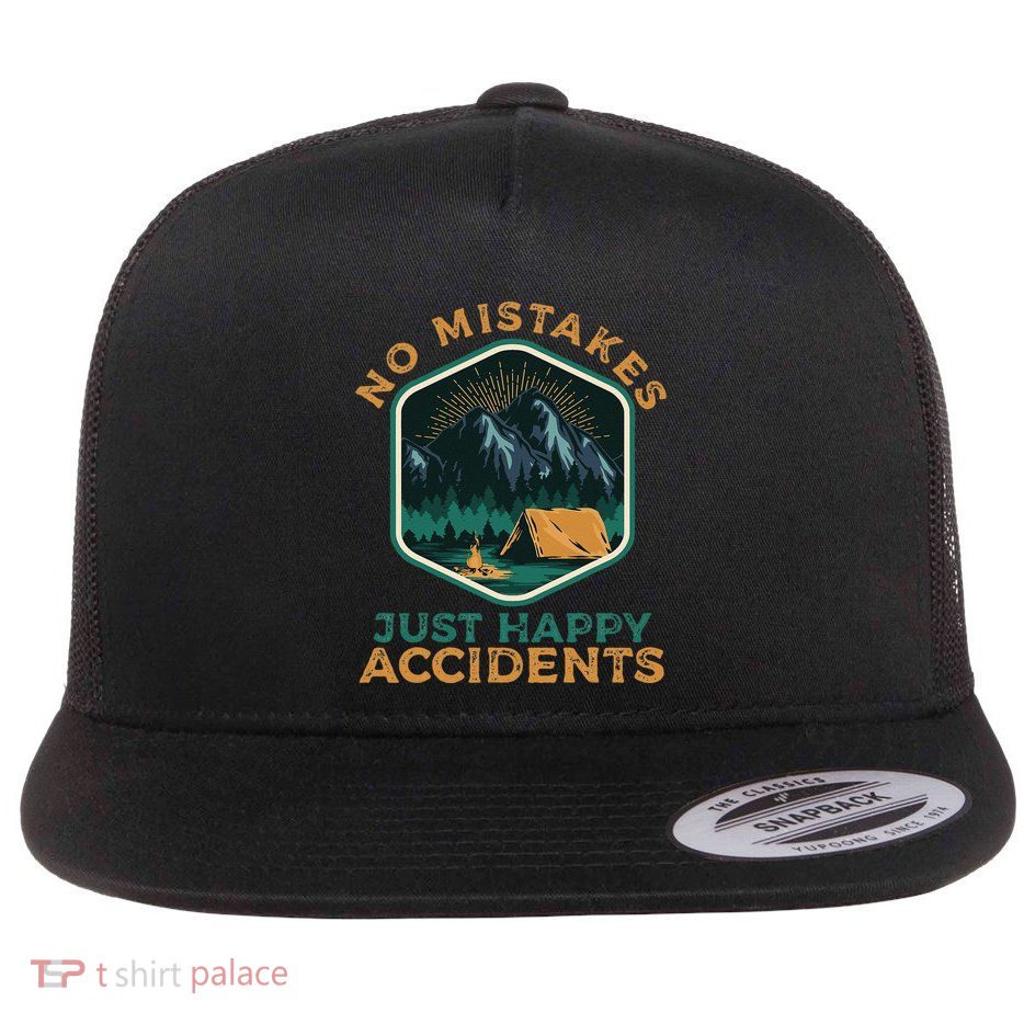 No Mistakes Just Happy Accidents Flat Bill Trucker Hat