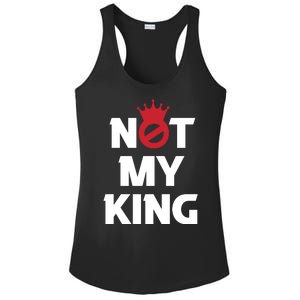 Not My King | King Charles Coronation Ladies PosiCharge Competitor Racerback Tank