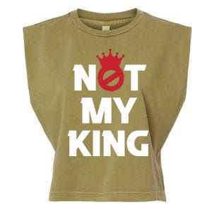 Not My King | King Charles Coronation Garment-Dyed Women's Muscle Tee