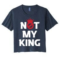 Not My King | King Charles Coronation Women's Crop Top Tee