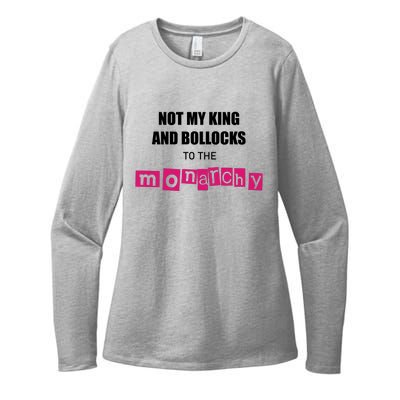 Not My King Bollocks To The Monarchy King Charles Coronation Womens CVC Long Sleeve Shirt