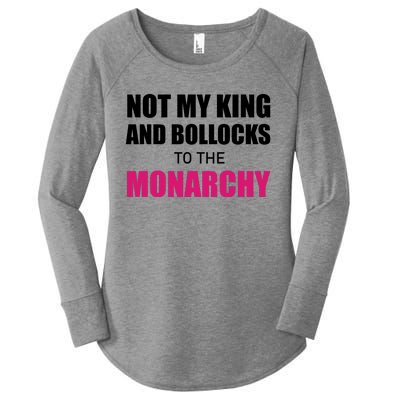 Not My King Bollocks To The Monarchy King Charles Coronation Women's Perfect Tri Tunic Long Sleeve Shirt