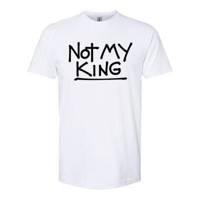 Not My King Abolish The Monarchy Uk Anti Royalism Softstyle CVC T-Shirt