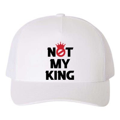 Not My King (Charles III) Yupoong Adult 5-Panel Trucker Hat