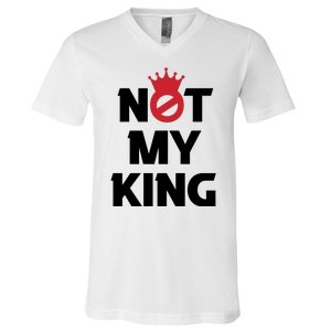 Not My King (Charles III) V-Neck T-Shirt