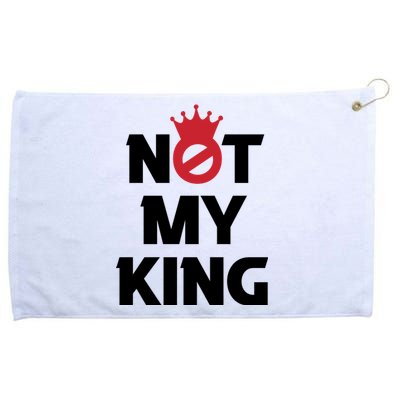 Not My King (Charles III) Grommeted Golf Towel