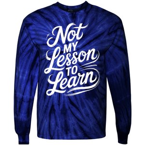 Not My Lesson To Learn Consequences Kamala Harris Voters Tie-Dye Long Sleeve Shirt