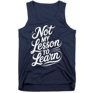 Not My Lesson To Learn Consequences Kamala Harris Voters Tank Top