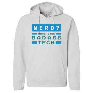 Nerd More Like Badass Tech Performance Fleece Hoodie