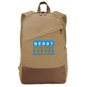 Nerd More Like Badass Tech Cotton Canvas Backpack