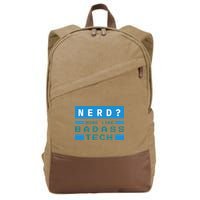 Nerd More Like Badass Tech Cotton Canvas Backpack