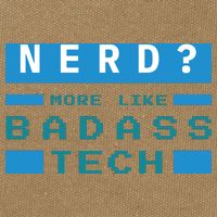 Nerd More Like Badass Tech Cotton Canvas Backpack