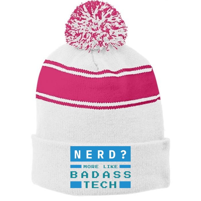 Nerd More Like Badass Tech Stripe Pom Pom Beanie