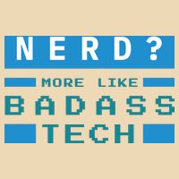 Nerd More Like Badass Tech Bag