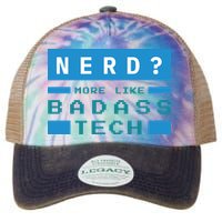 Nerd More Like Badass Tech Legacy Tie Dye Trucker Hat