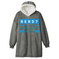 Nerd More Like Badass Tech Hooded Wearable Blanket