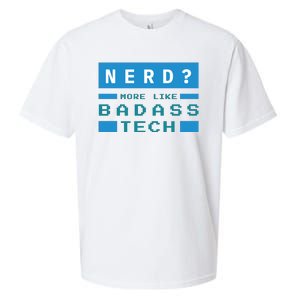 Nerd More Like Badass Tech Sueded Cloud Jersey T-Shirt