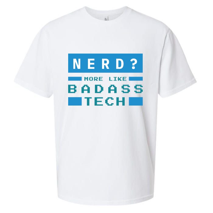 Nerd More Like Badass Tech Sueded Cloud Jersey T-Shirt