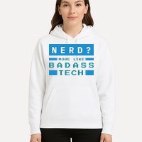Nerd More Like Badass Tech Hoodie