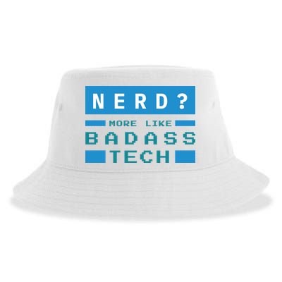 Nerd More Like Badass Tech Sustainable Bucket Hat