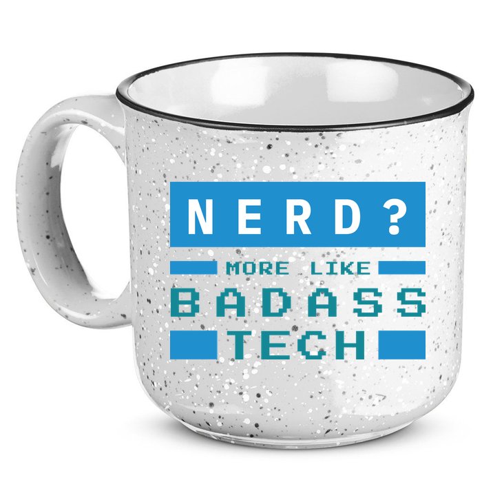 Nerd More Like Badass Tech 15oz Campfire Ceramic Mug