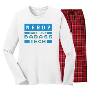 Nerd More Like Badass Tech Women's Long Sleeve Flannel Pajama Set 