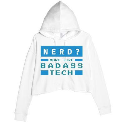 Nerd More Like Badass Tech Crop Fleece Hoodie
