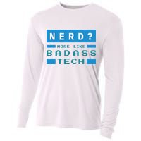 Nerd More Like Badass Tech Cooling Performance Long Sleeve Crew