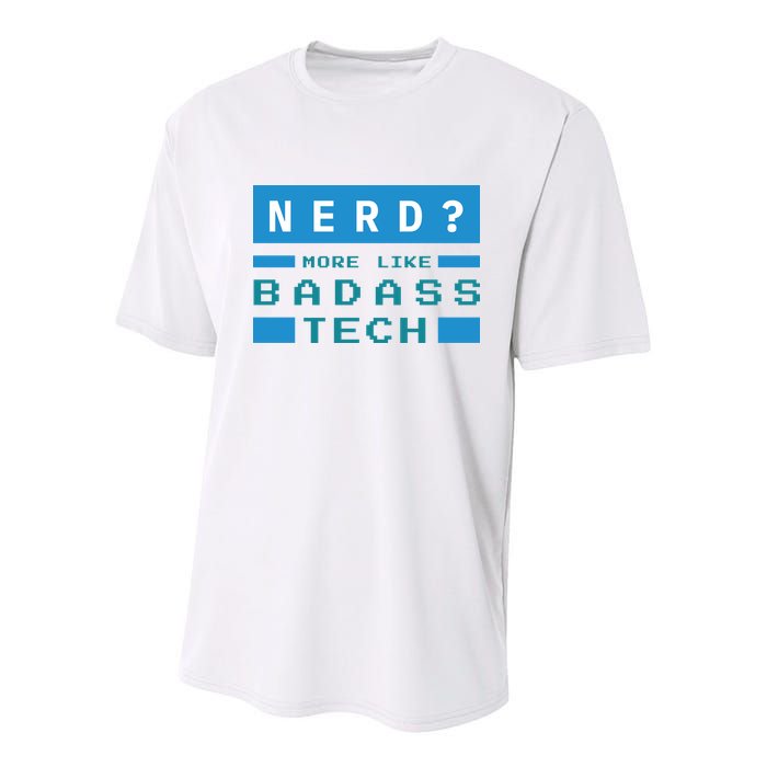Nerd More Like Badass Tech Youth Performance Sprint T-Shirt