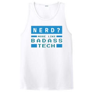 Nerd More Like Badass Tech PosiCharge Competitor Tank