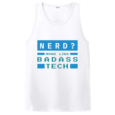 Nerd More Like Badass Tech PosiCharge Competitor Tank